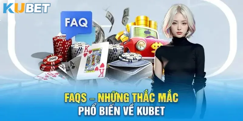 Tư vấn các thông tin thắc mắc về Kubet